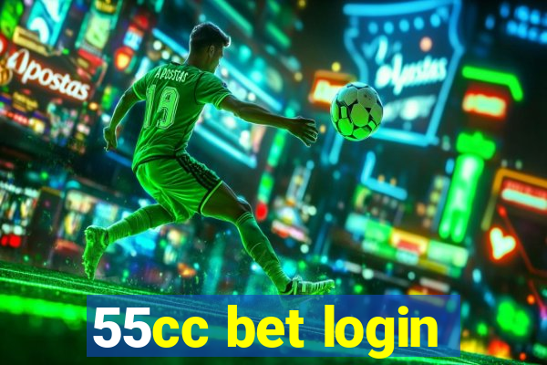 55cc bet login